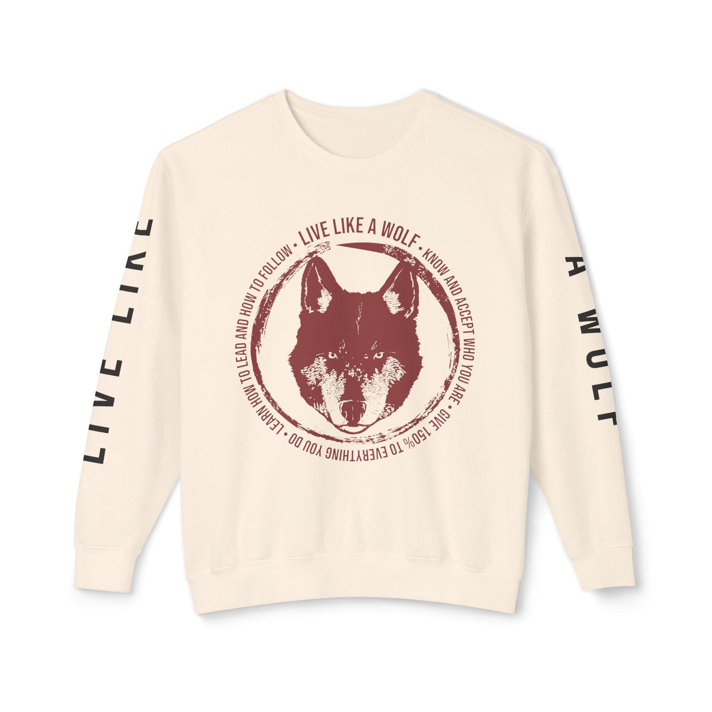 Live Like A Wolf Crewneck Sweatshirt
