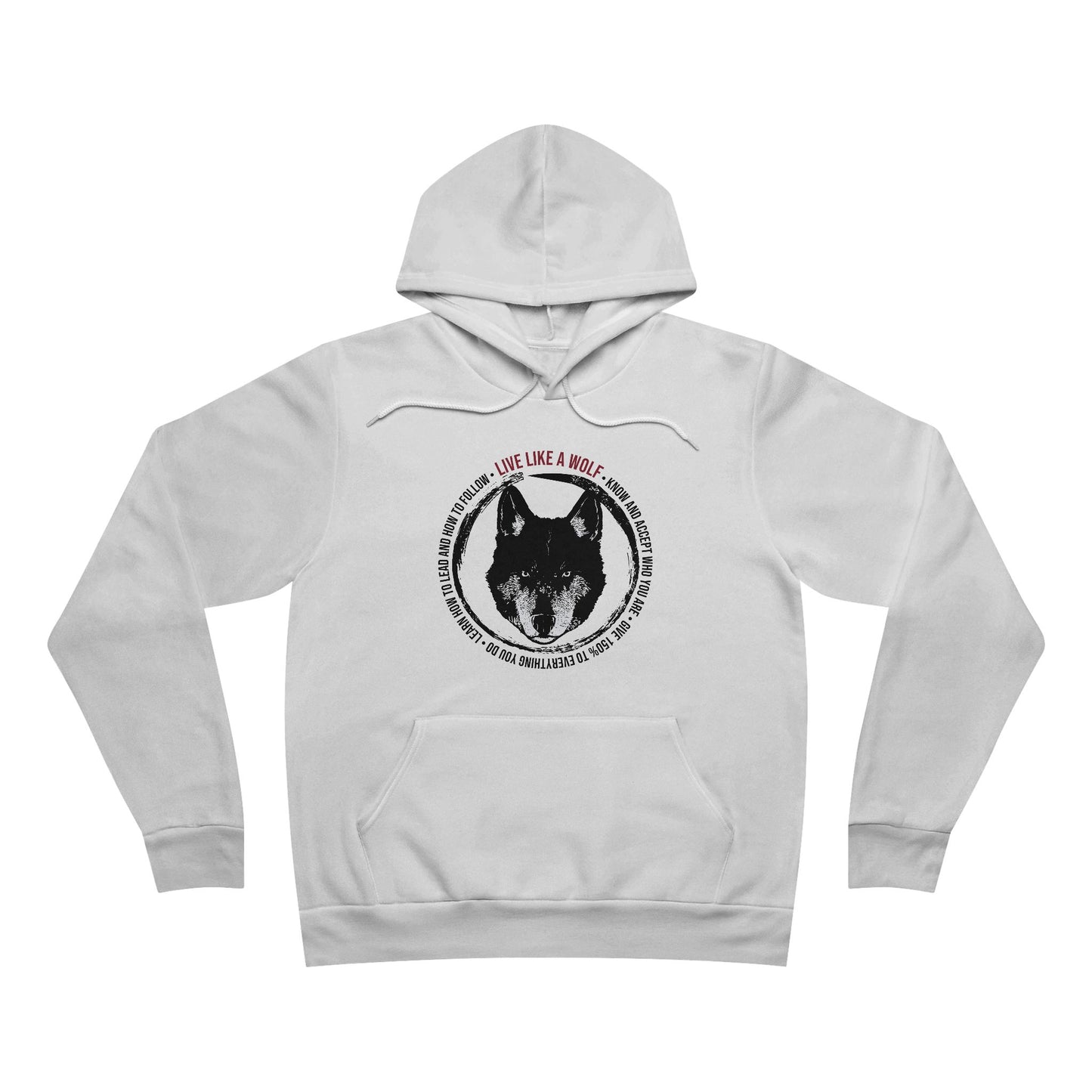 Live Like a Wolf Unisex Pullover Hoodie