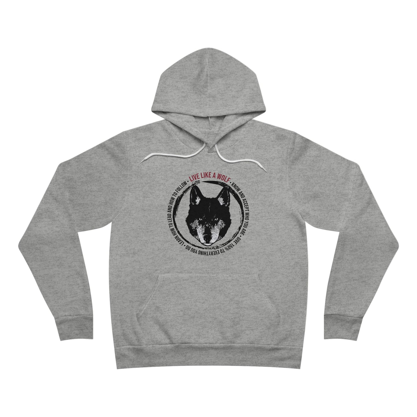 Live Like a Wolf Unisex Pullover Hoodie