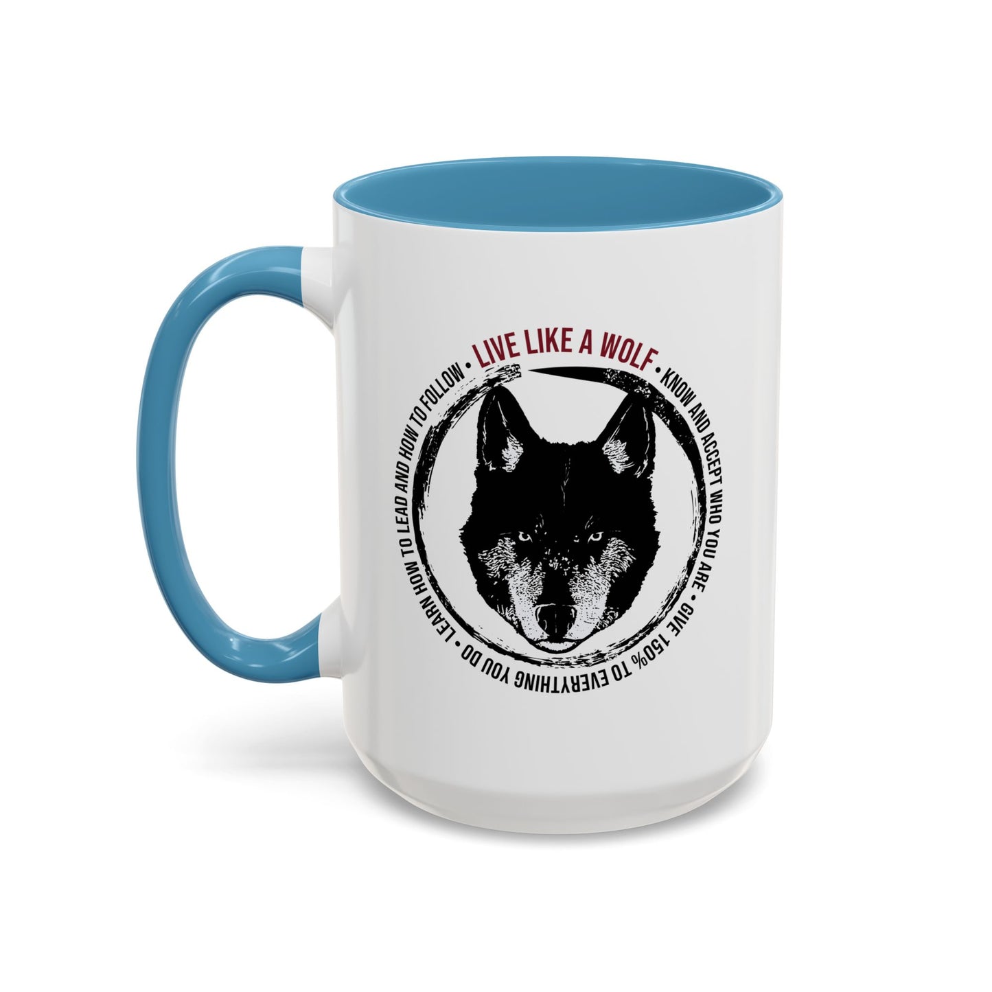 Live Like A Wolf Coffee Mug (11, 15oz)
