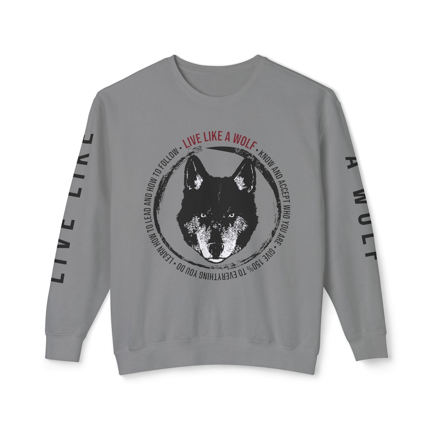 Live Like A Wolf Crewneck Sweatshirt