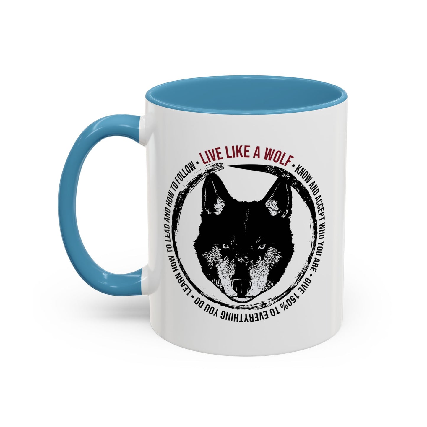 Live Like A Wolf Coffee Mug (11, 15oz)