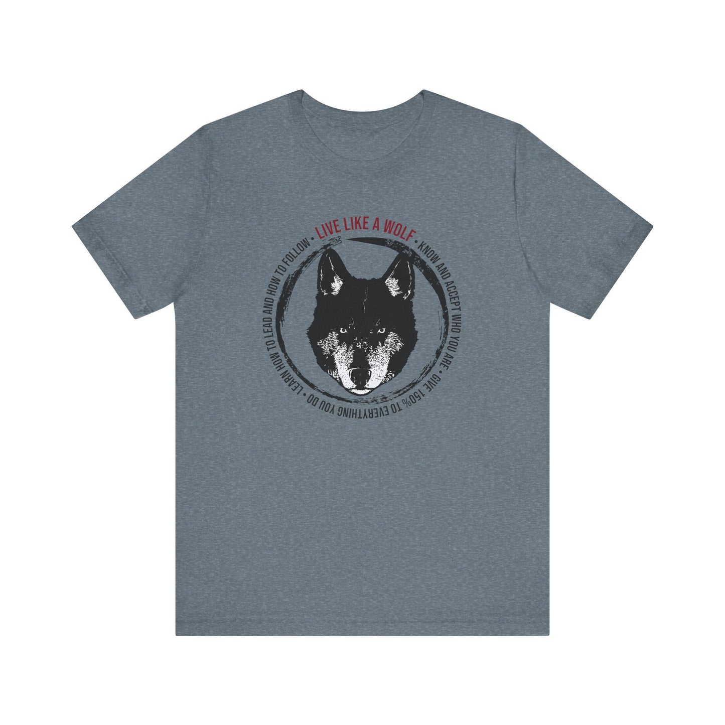 Live Like a Wolf Short Sleeve Tee