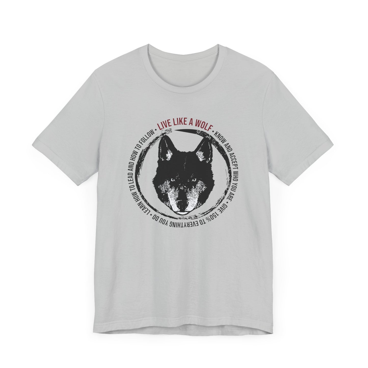 Live Like a Wolf Short Sleeve Tee