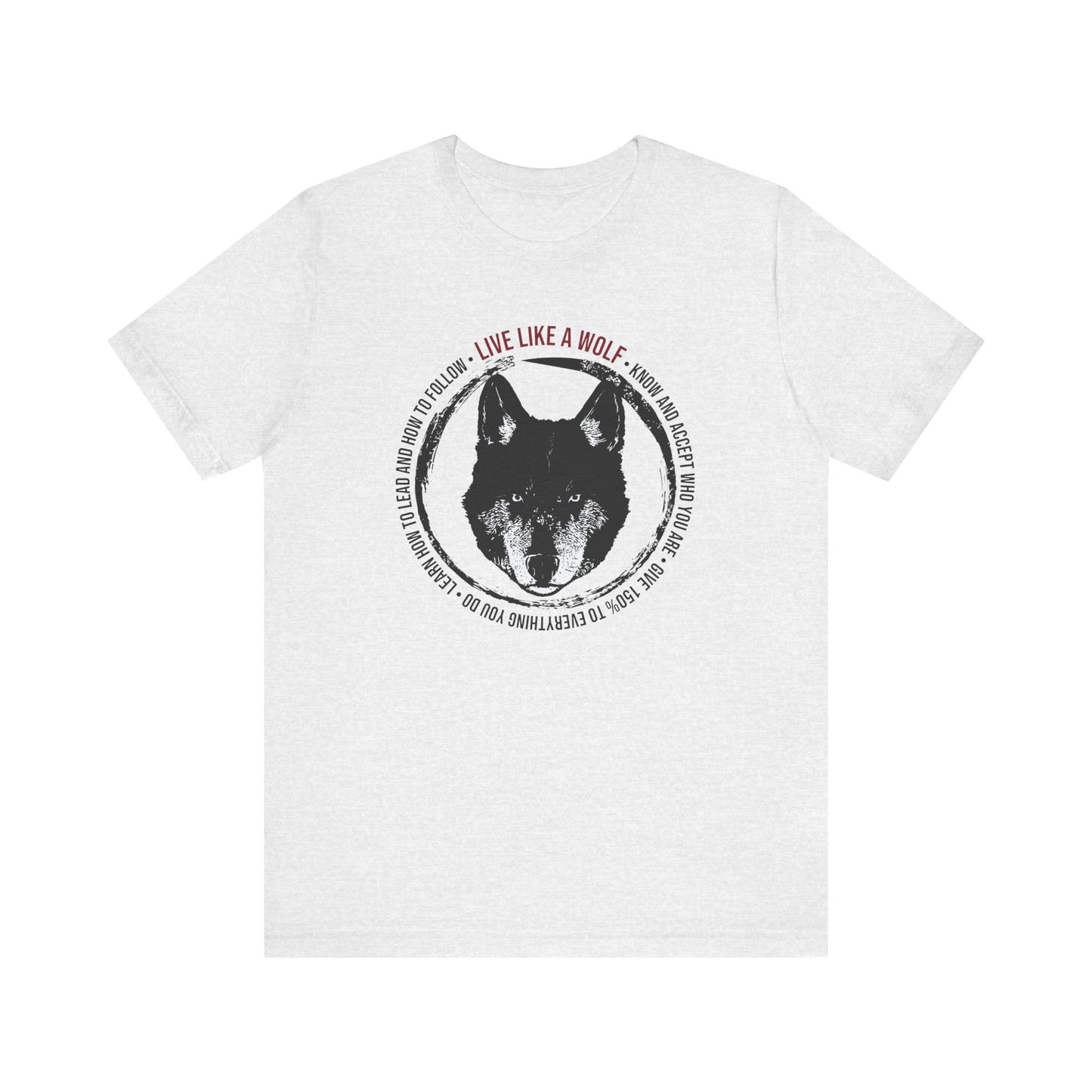 Live Like a Wolf Short Sleeve Tee