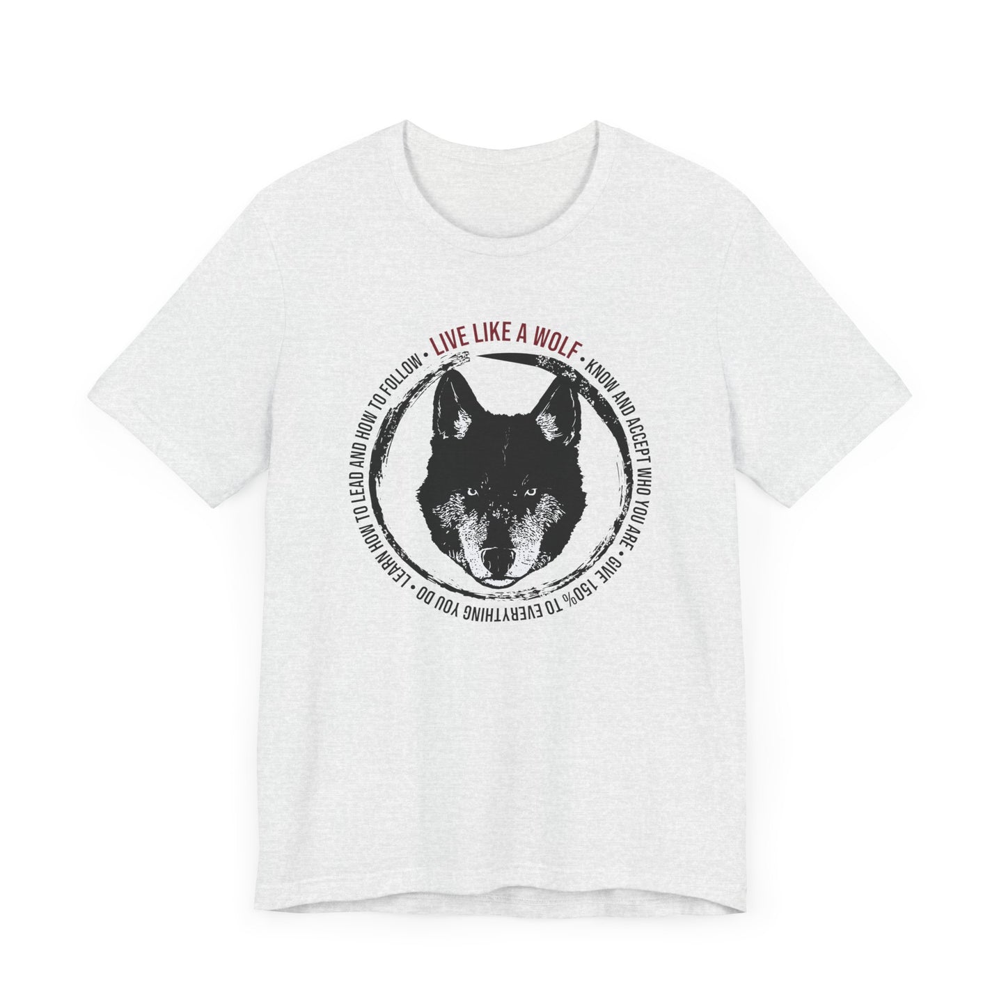 Live Like a Wolf Short Sleeve Tee