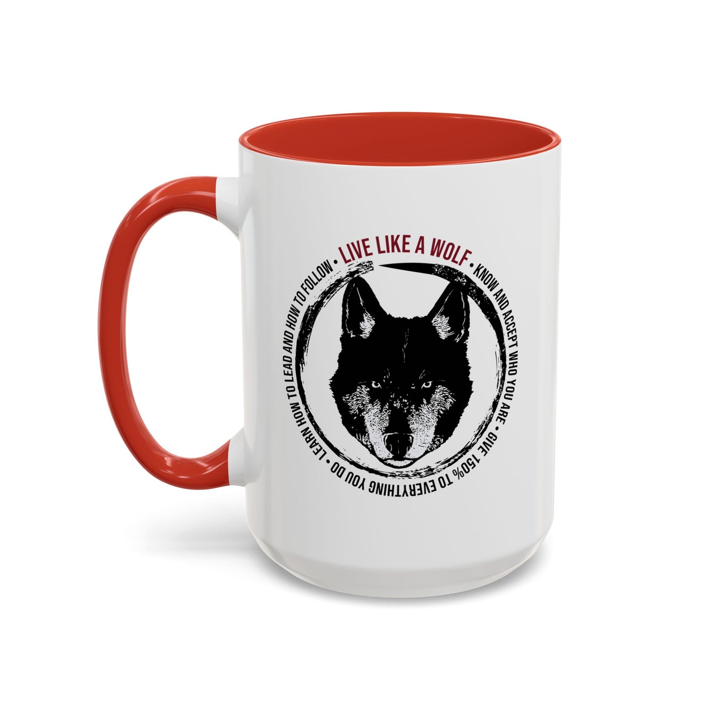 Live Like A Wolf Coffee Mug (11, 15oz)