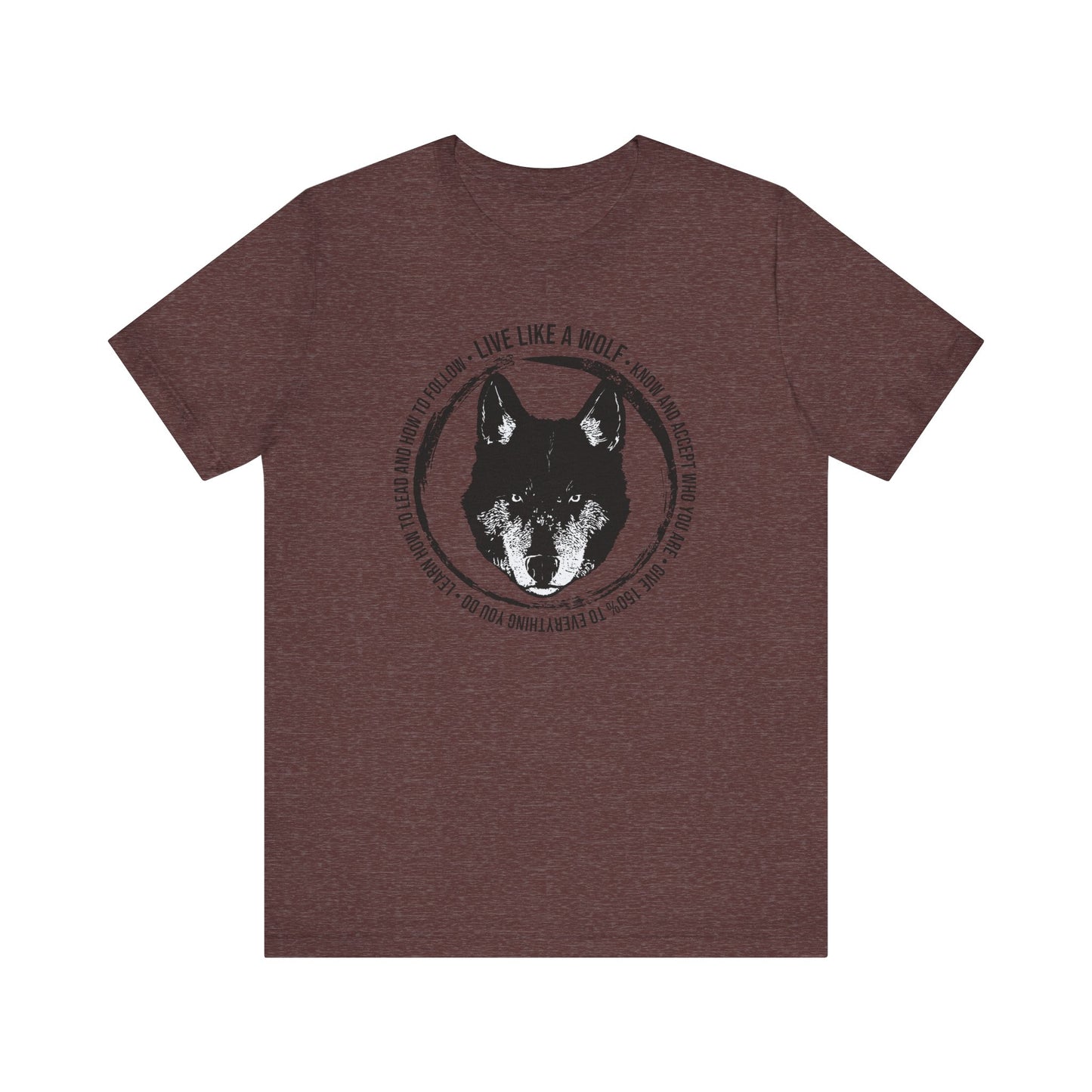 Live Like a Wolf Short Sleeve Tee