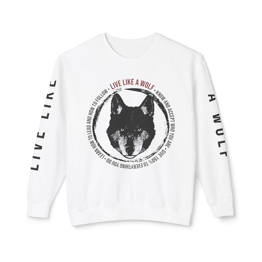 Live Like A Wolf Crewneck Sweatshirt